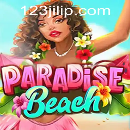 Exploring ParadiseBeach: A Thrilling New Game Experience with 123jili